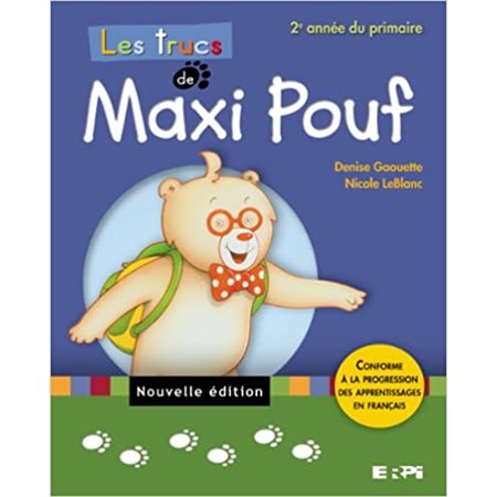Les trucs de Maxi Pouf - 2e année