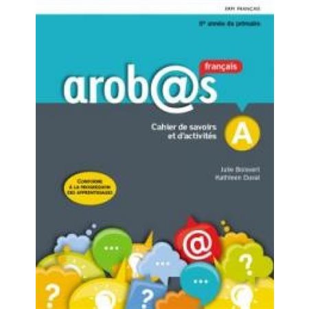 Arobas - 5e année du primaire - Cahier d'activités A / B + Aide-mémoire + Fascicule de révision