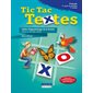 Tic tac Textes - 3e cycle (1re année) 