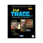 À la trace, 5e année